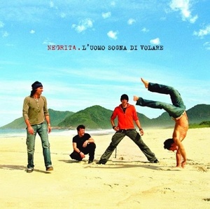 

Negrita – L'Uomo Sogna Di Volare