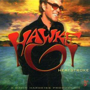 Hawke: Heatstroke