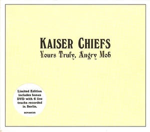 Kaiser Chiefs: Yours Truly Angry Mob Deluxe Edition CD / DVD Combo