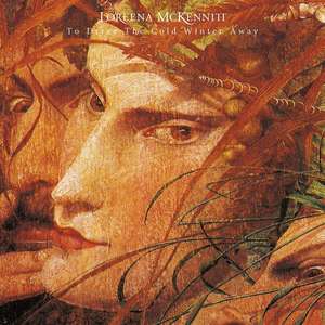 Loreena Mckennitt: To Drive the Cold Winter Away Vinyl LP