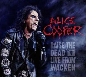 Alice Cooper: Raise The Dead - Live From Wacken (Blu-ray + 2CD)