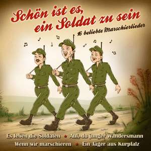 

Blutenburger Mannerchor - Schon ist es, ein Soldat zu sein / 16 beliebte Marschierlieder