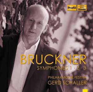 BRUCKNER, A.: Symphonies Nos. 1-3 (Philharmonie Festiva, Schaller)