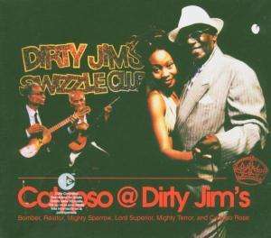 

Dirty Jim's Swizzle Club: Calypso @ Dirty Jim's