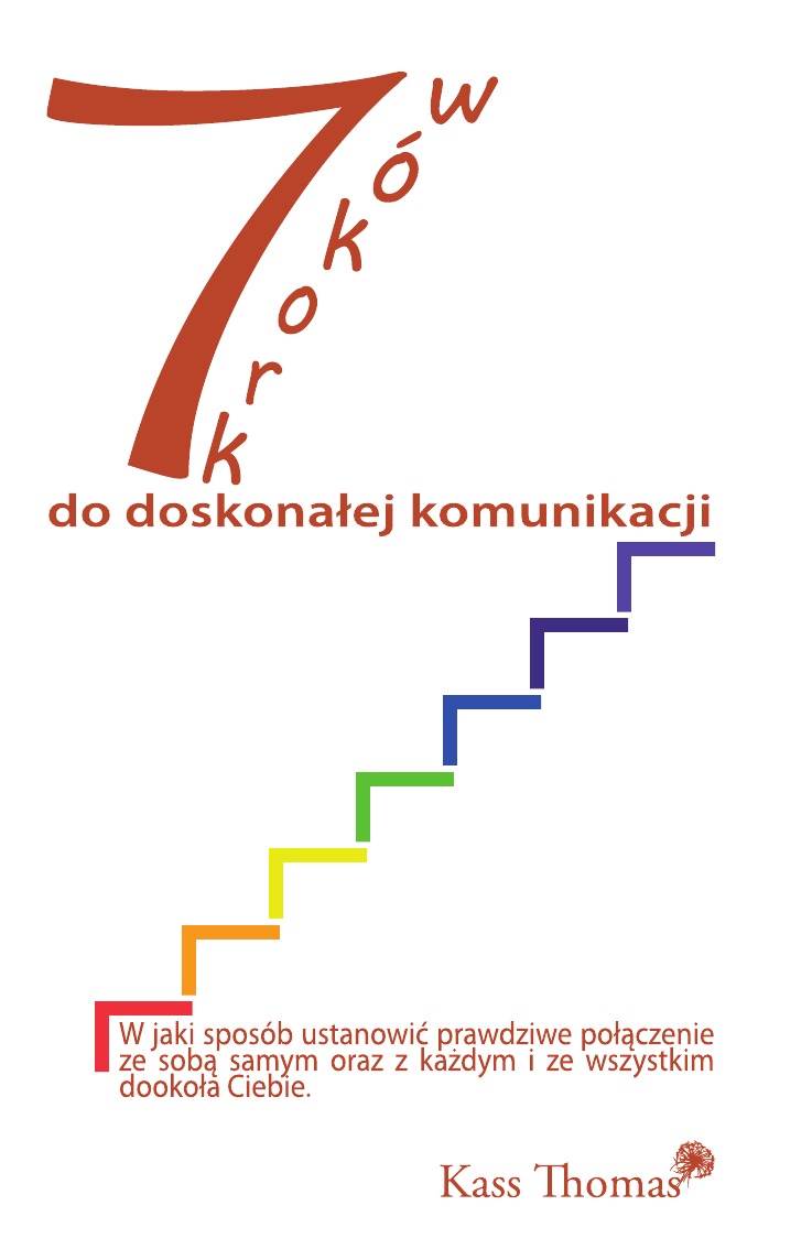 

7 Krokow do doskonalej komunikacji - 7 Steps to Flawless Communication (Polish)