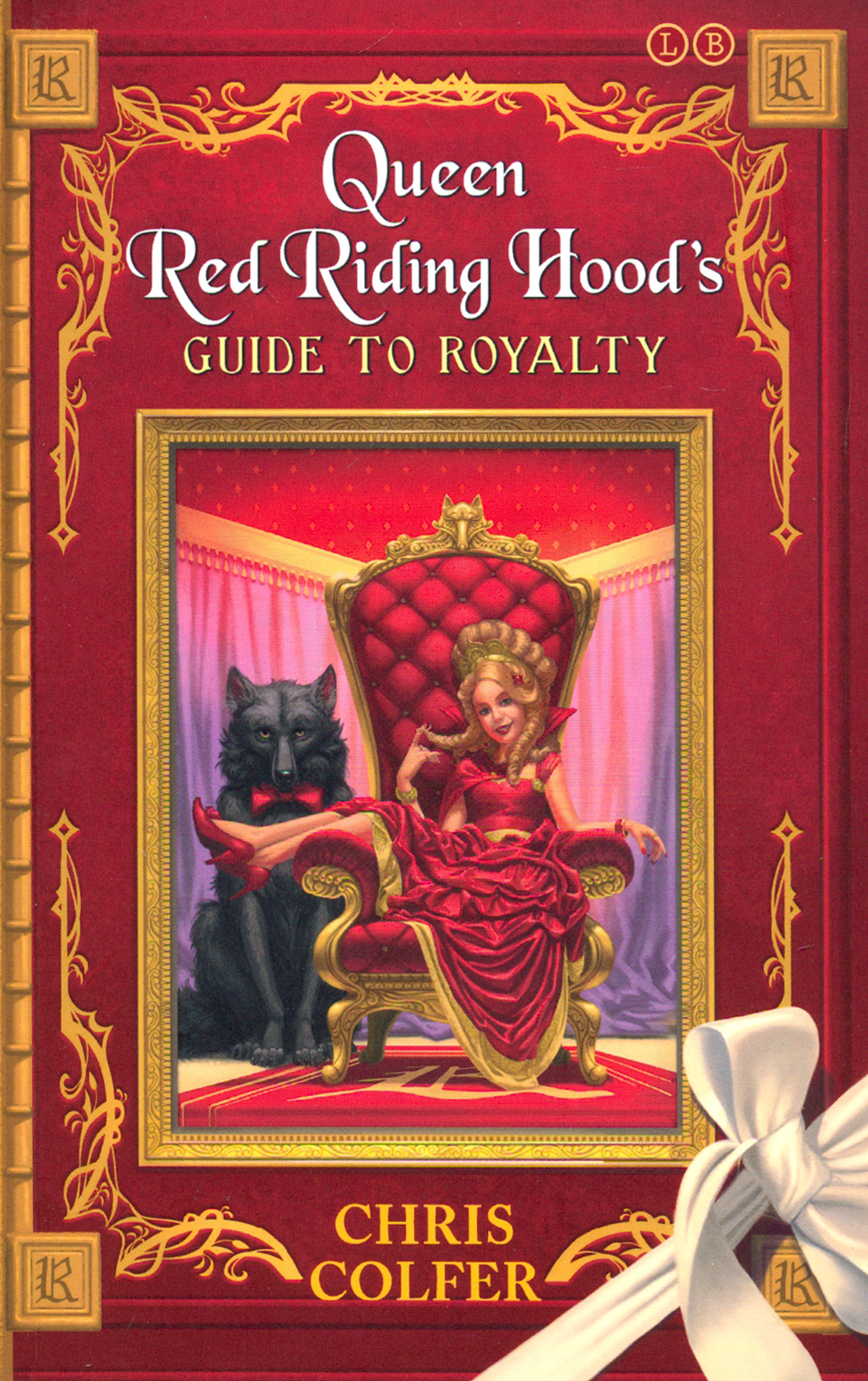 

Queen Red Riding Hood's Guide to Royalty