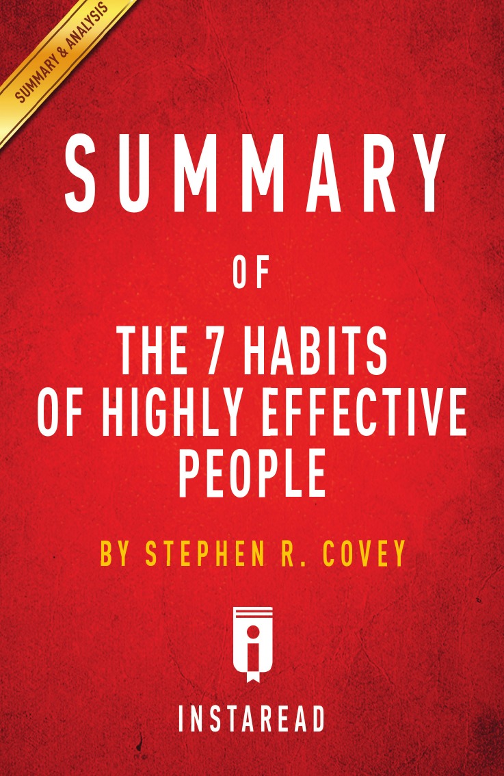 

Summary of The 7 Habits of Highly Effective People