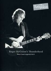 MCGUINN'S THUNDERBYRD - Rockpalast-West Coast