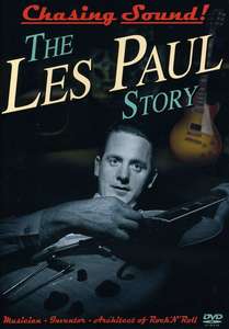 

LES PAUL - Chasing Sound - The Les Paul Story, 1 DVD