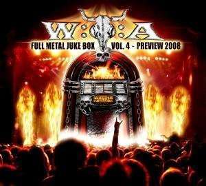 W:O:A Full Metal Juke Box (Vol. 4 - Preview 2008)