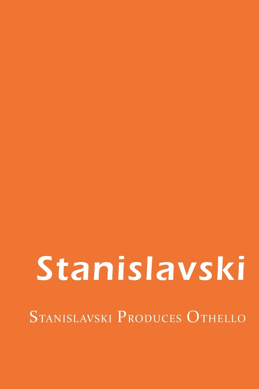 

Stanislavski Produces Othello