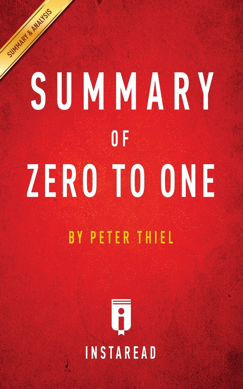 

Summary of Zero to One