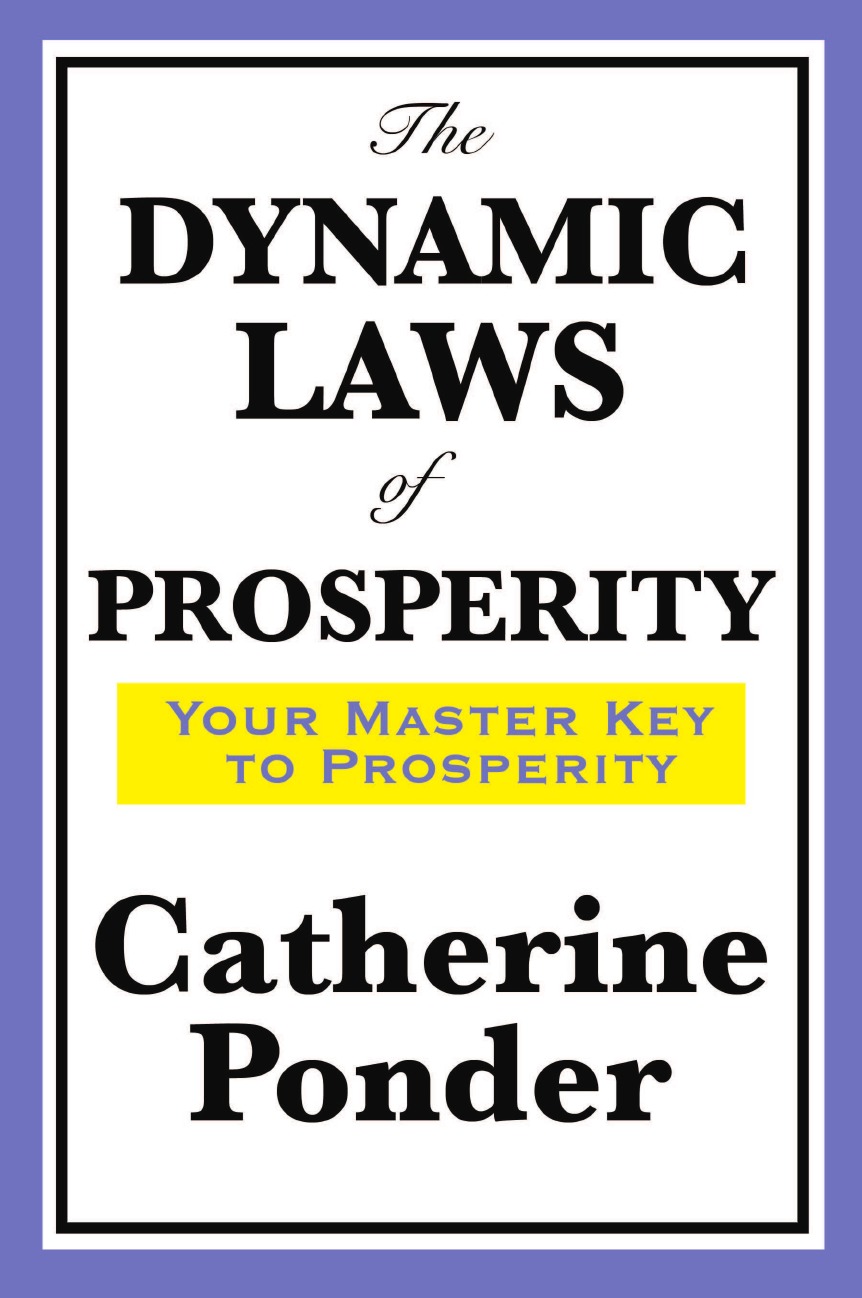 

The Dynamic Laws of Prosperity