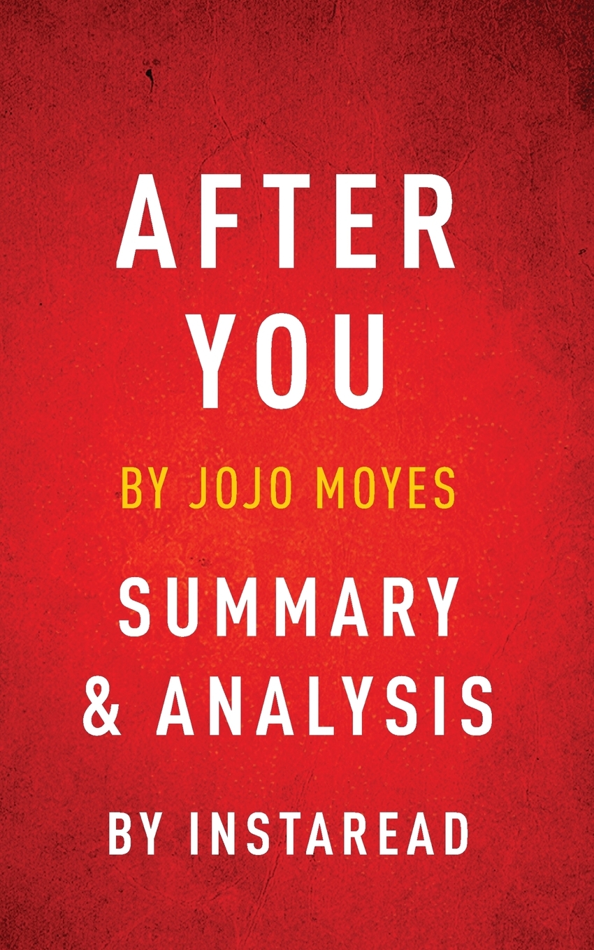 

After You by Jojo Moyes | Summary & Analysis