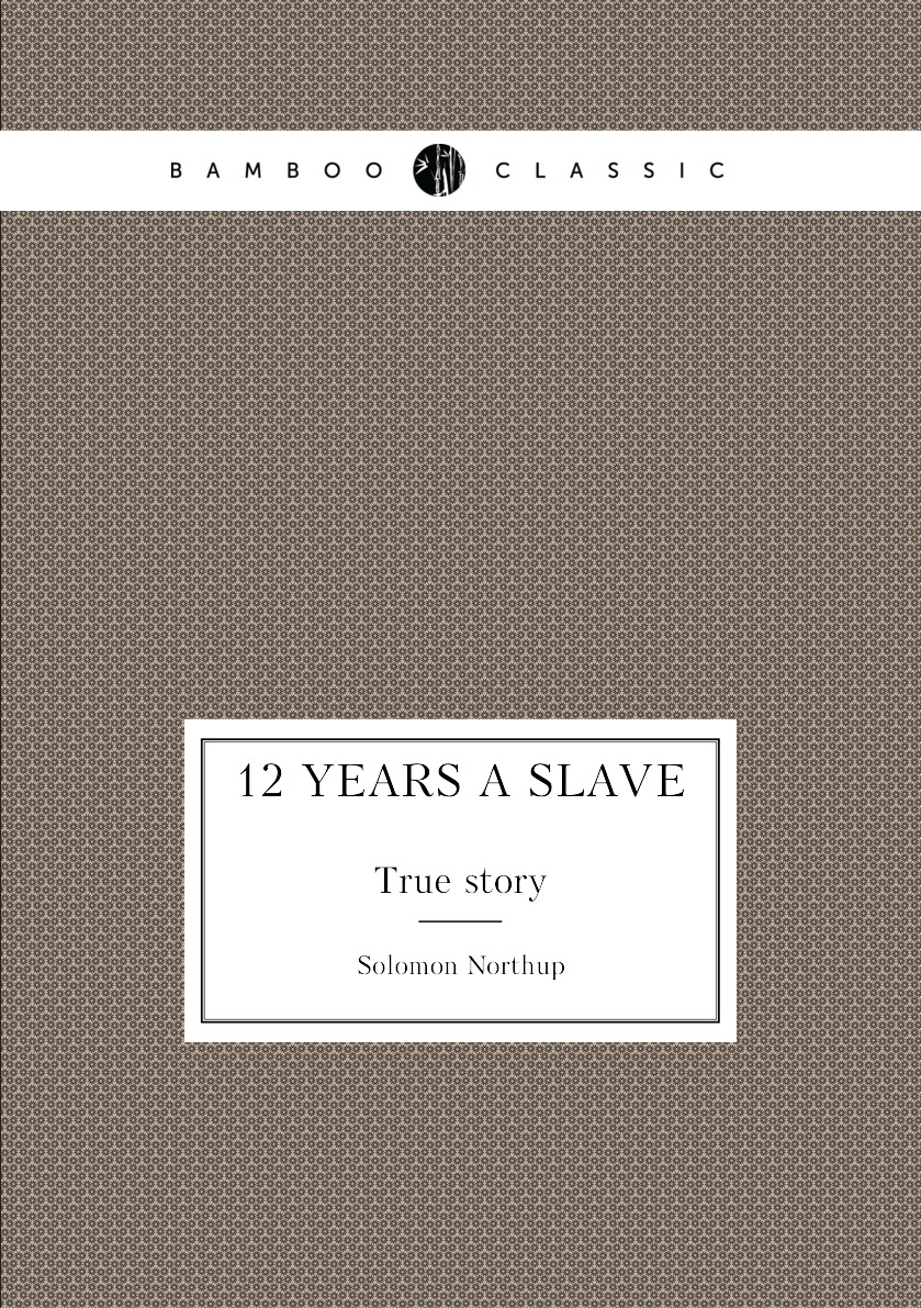 

12 Years a Slave