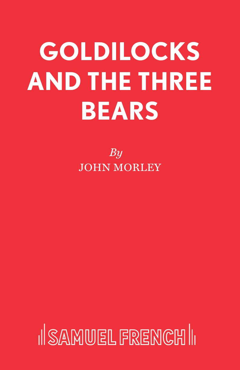 

Goldilocks and the Three Bears