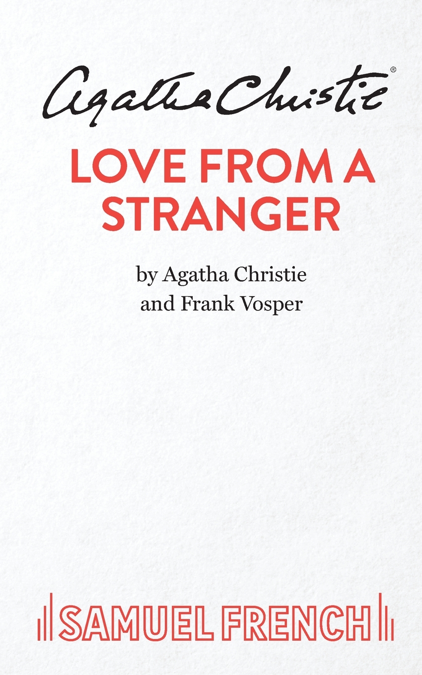 

Love From A Stranger