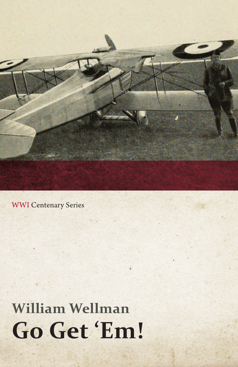 

Go Get 'Em! (WWI Centenary Series)