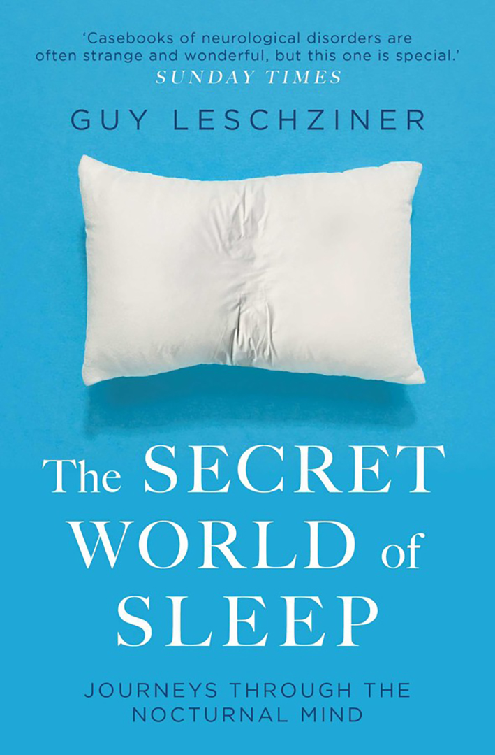 

The Secret World of Sleep Journeys Through the Nocturnal Mind