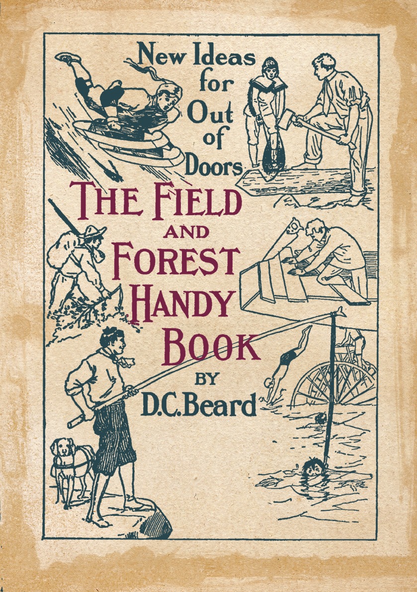 

The Field and Forest Handy Book