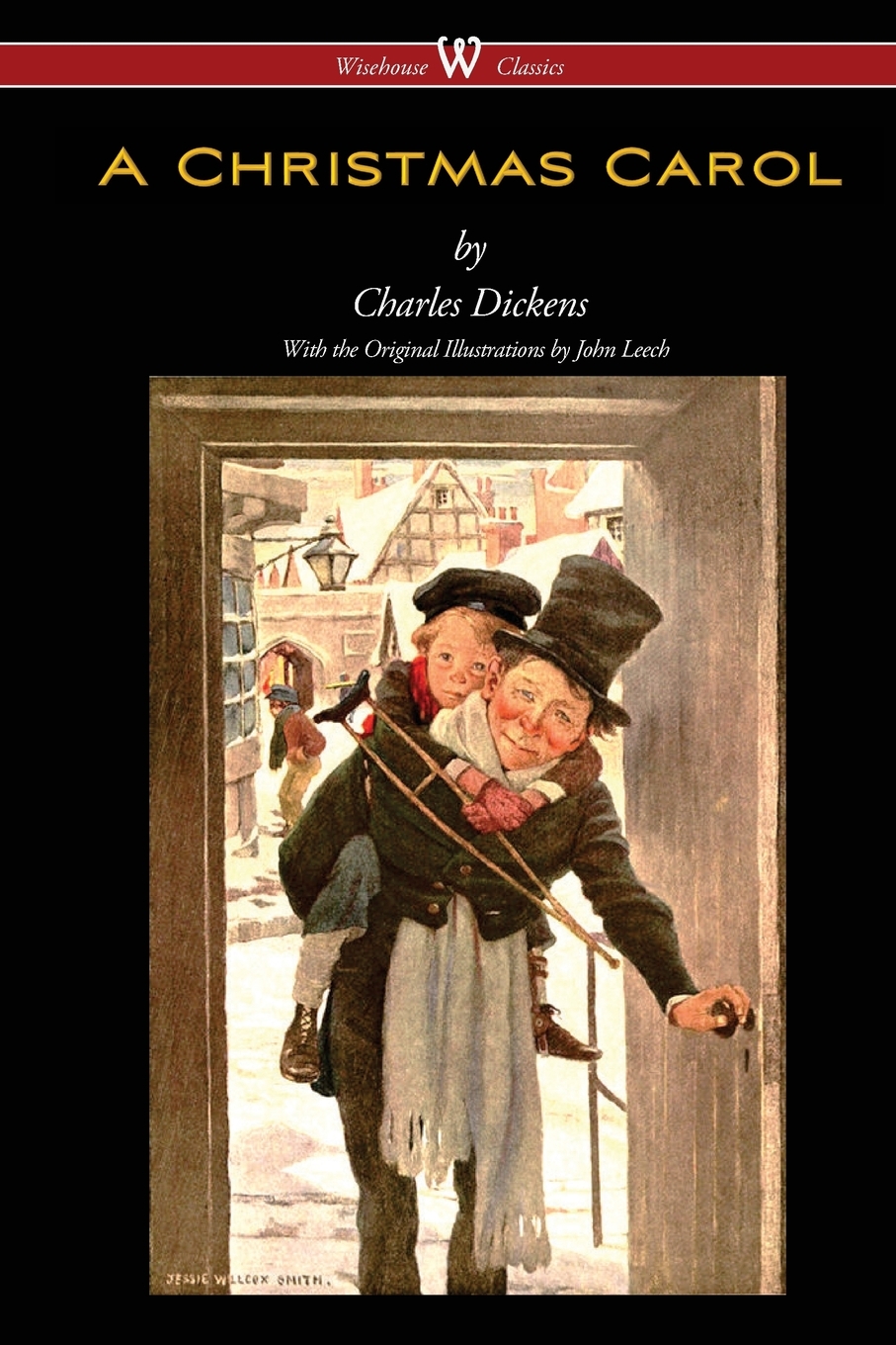 

A Christmas Carol (Wisehouse Classics - with original illustrations)