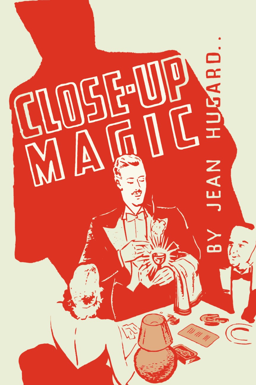 

Close-Up Magic For the Night Club Magician