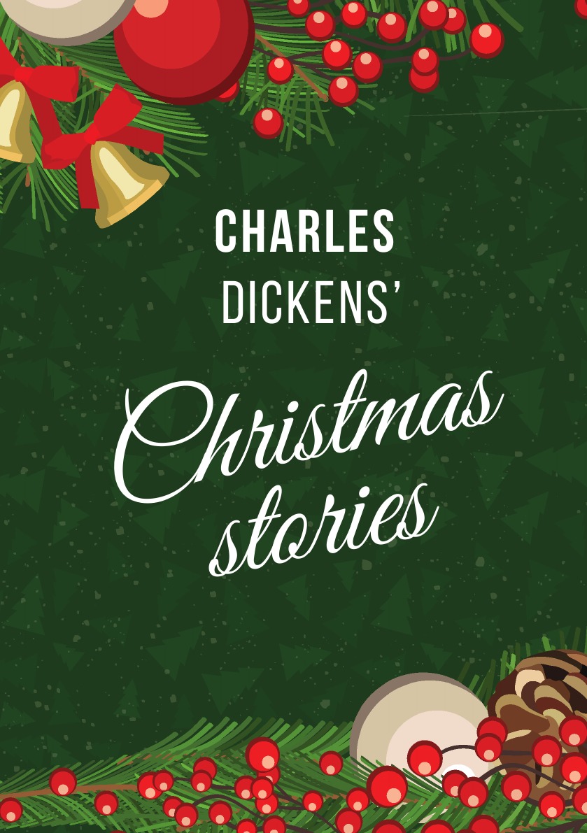 

Dickens' Christmas Stories