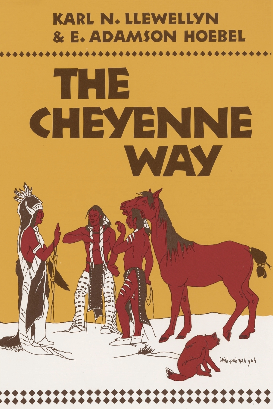 

The Cheyenne Way