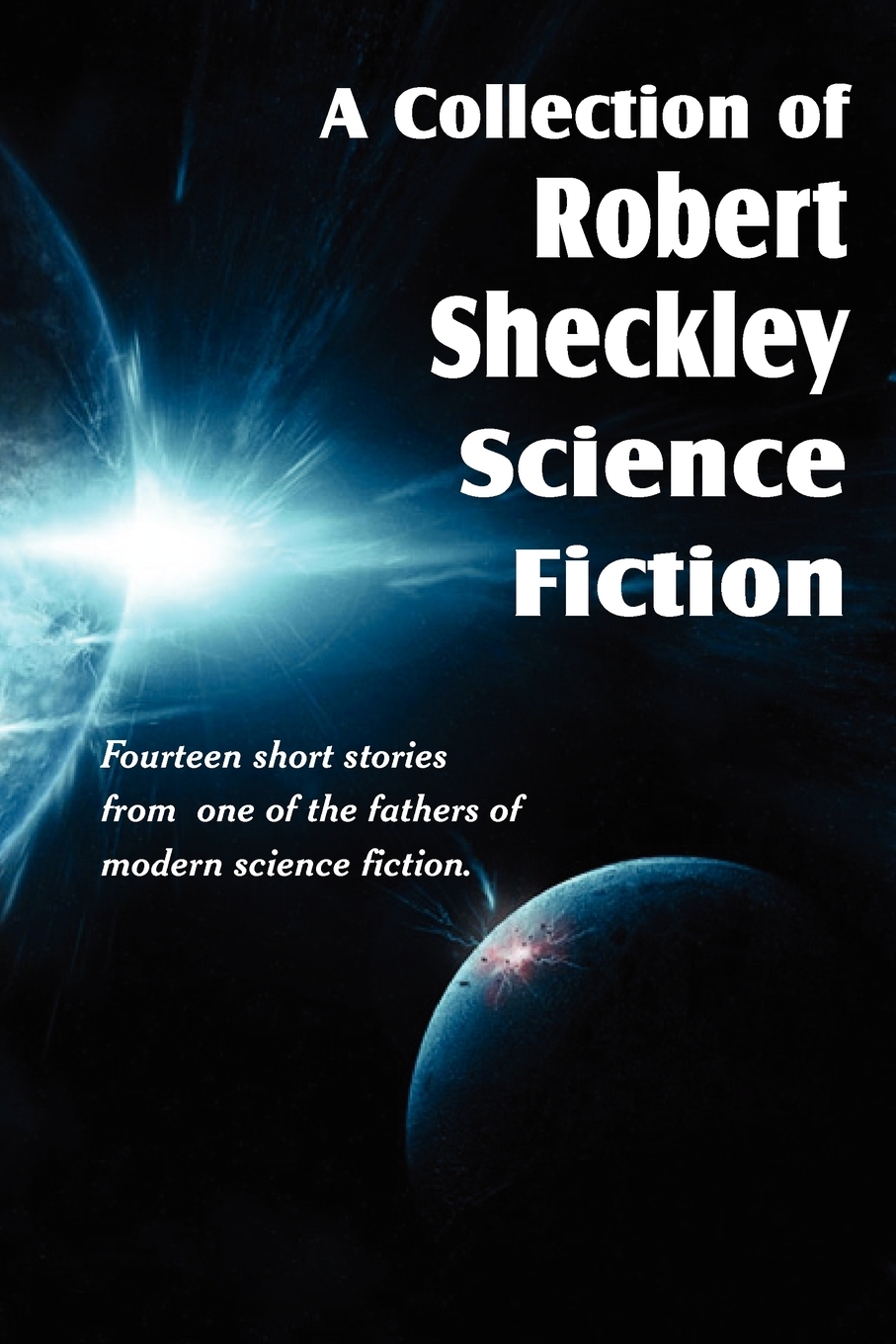 

A Collection of Robert Sheckley Science Fiction