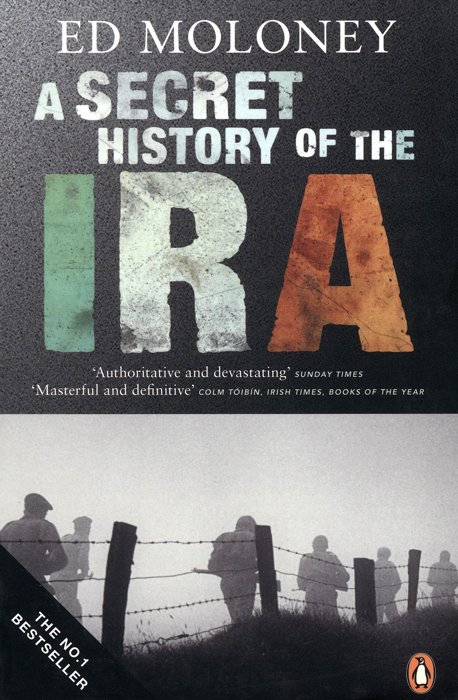 

A Secret History of the IRA