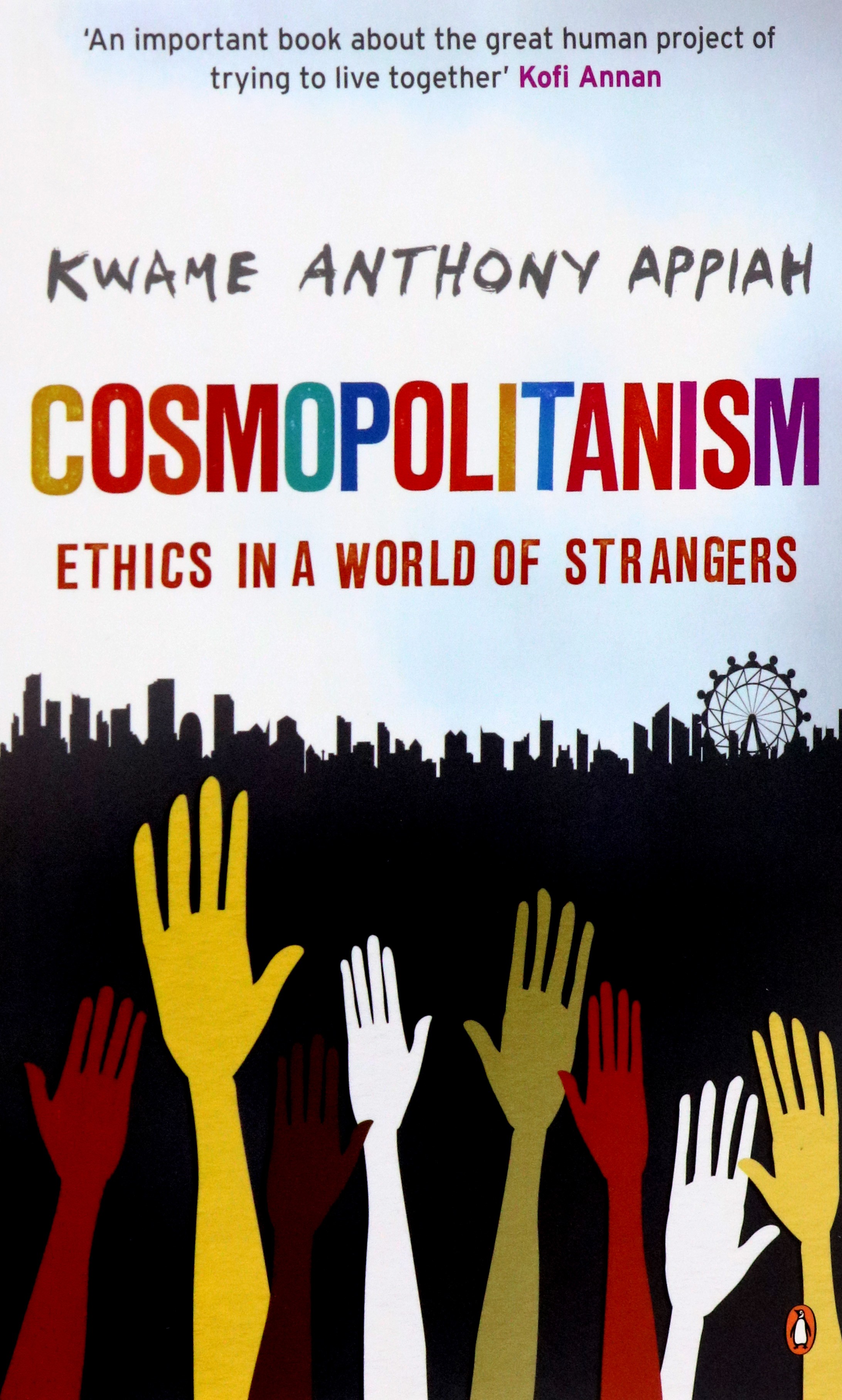 

Cosmopolitanism Ethics in a World of Strangers