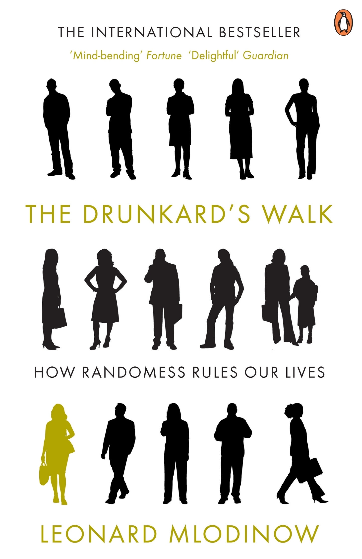 

The Drunkard's Walk How Randomness Rules Our Lives