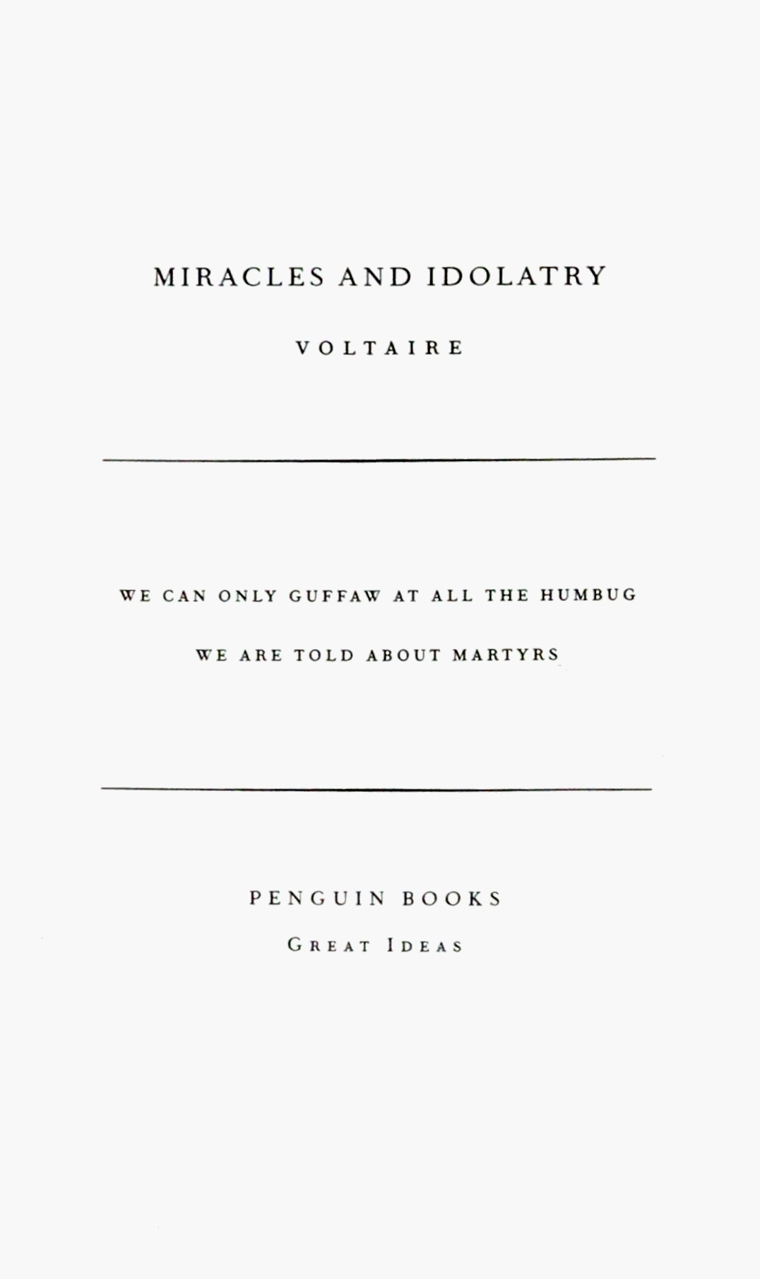 

Miracles and Idolatry