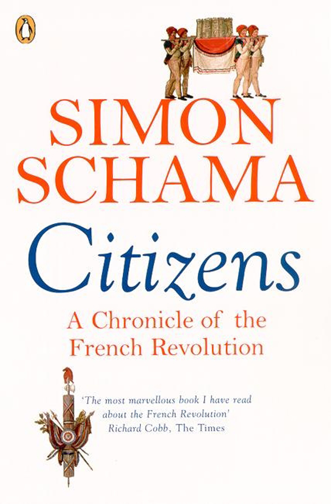 

Citizens A Chronicle of The French Revolution