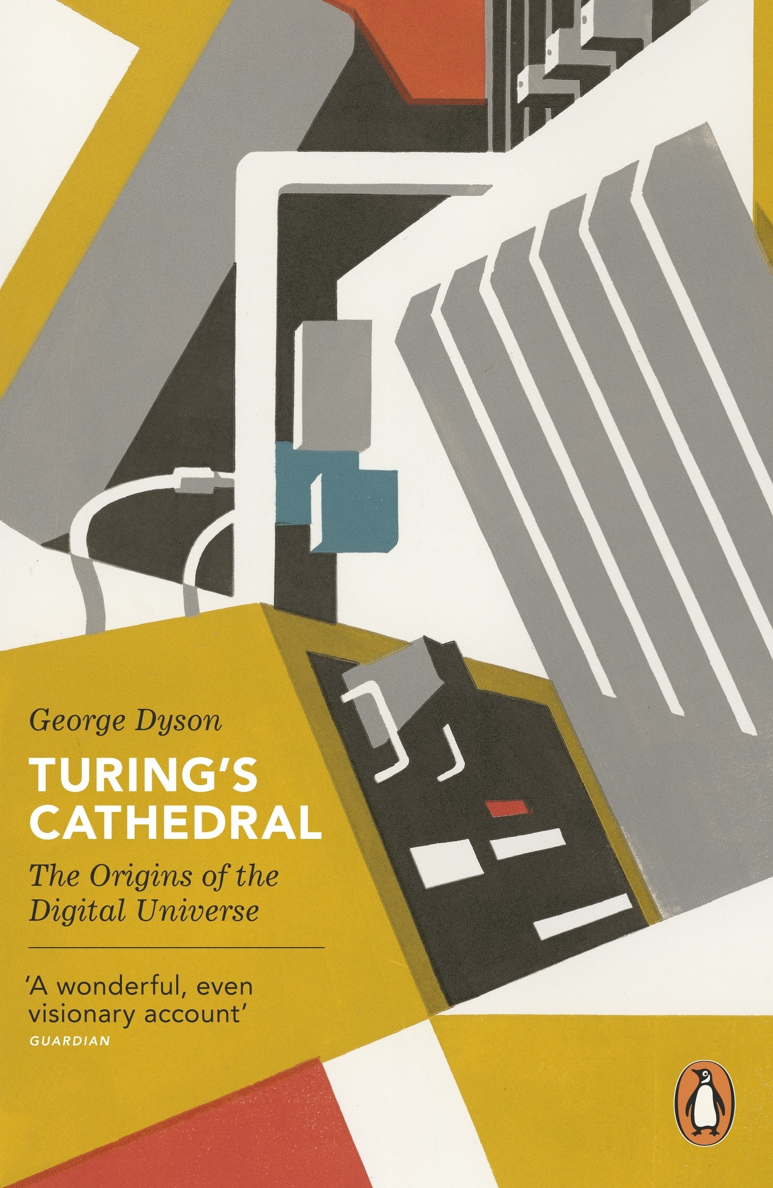 

Turing's Cathedral The Origins of the Digital Universe
