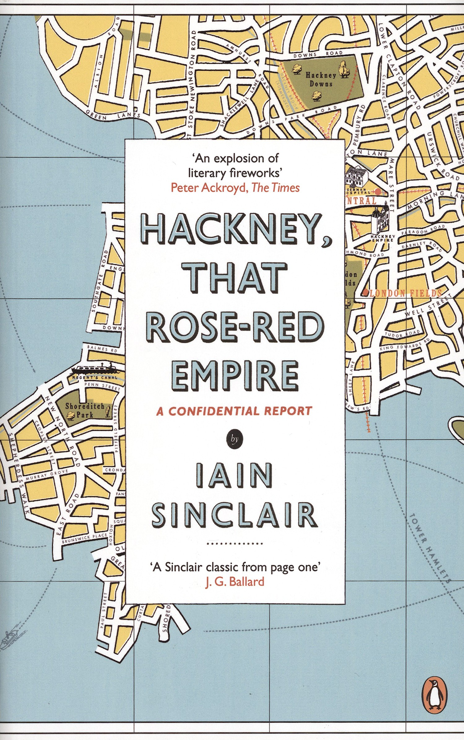 

Hackney, That Rose-Red Empire A Confidential Report