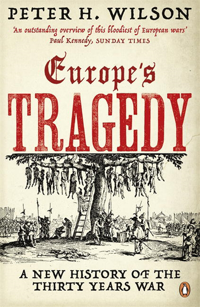 

Europe's Tragedy A New History of the Thirty Years War