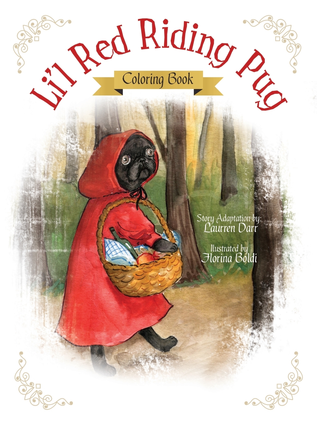 

Li'l Red Riding Pug - Coloring Book