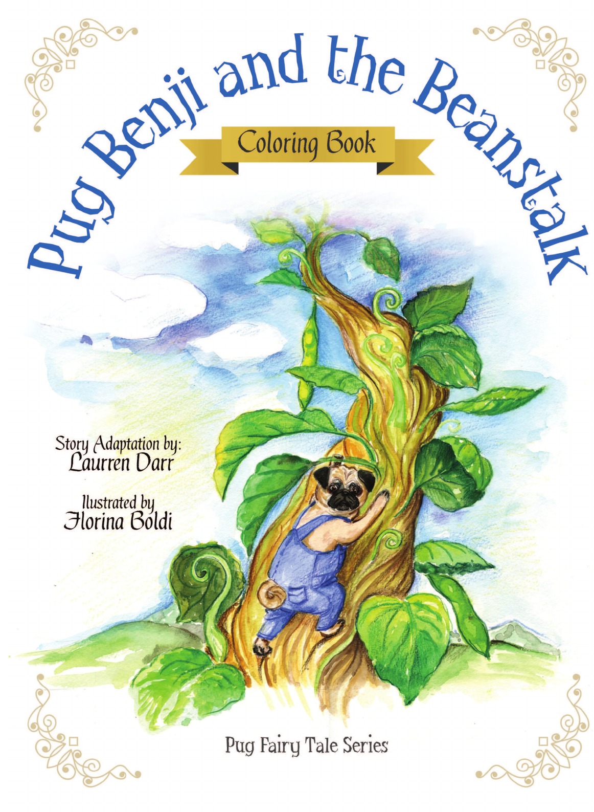 

Pug Benji and the Beanstalk - Coloring Book