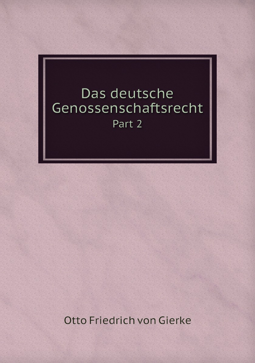 

Das deutsche Genossenschaftsrecht