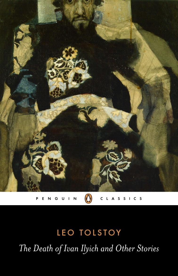 

The Death of Ivan Ilyich and Other Stories