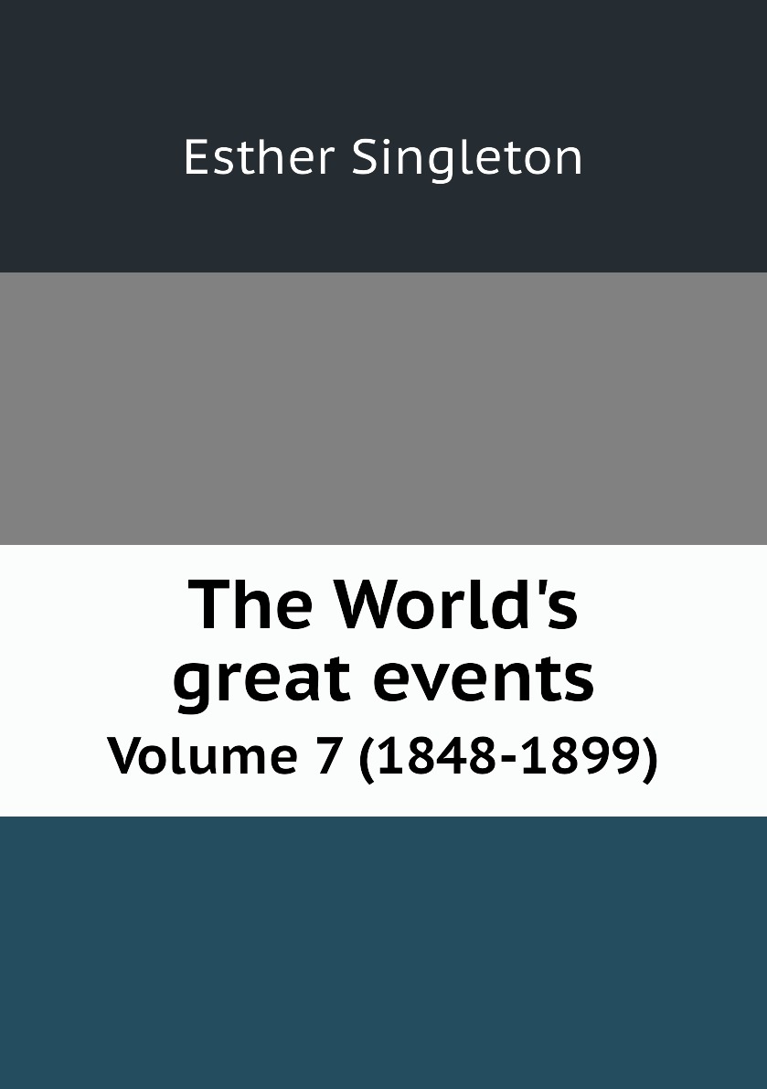 

The World's great events. An indexed history of the world from earliest times