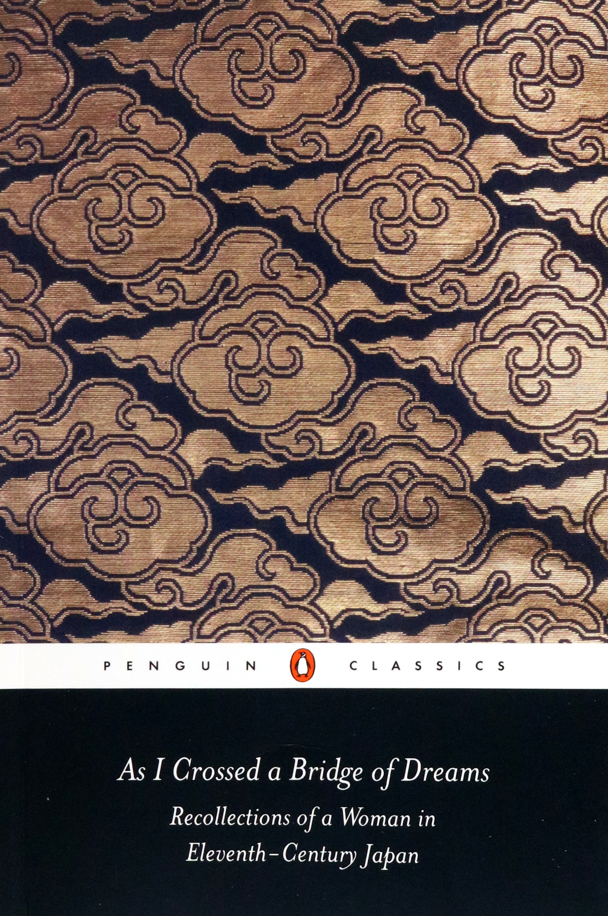 

As I Crossed a Bridge of Dreams Recollections of a Woman in Eleventh-century Japan
