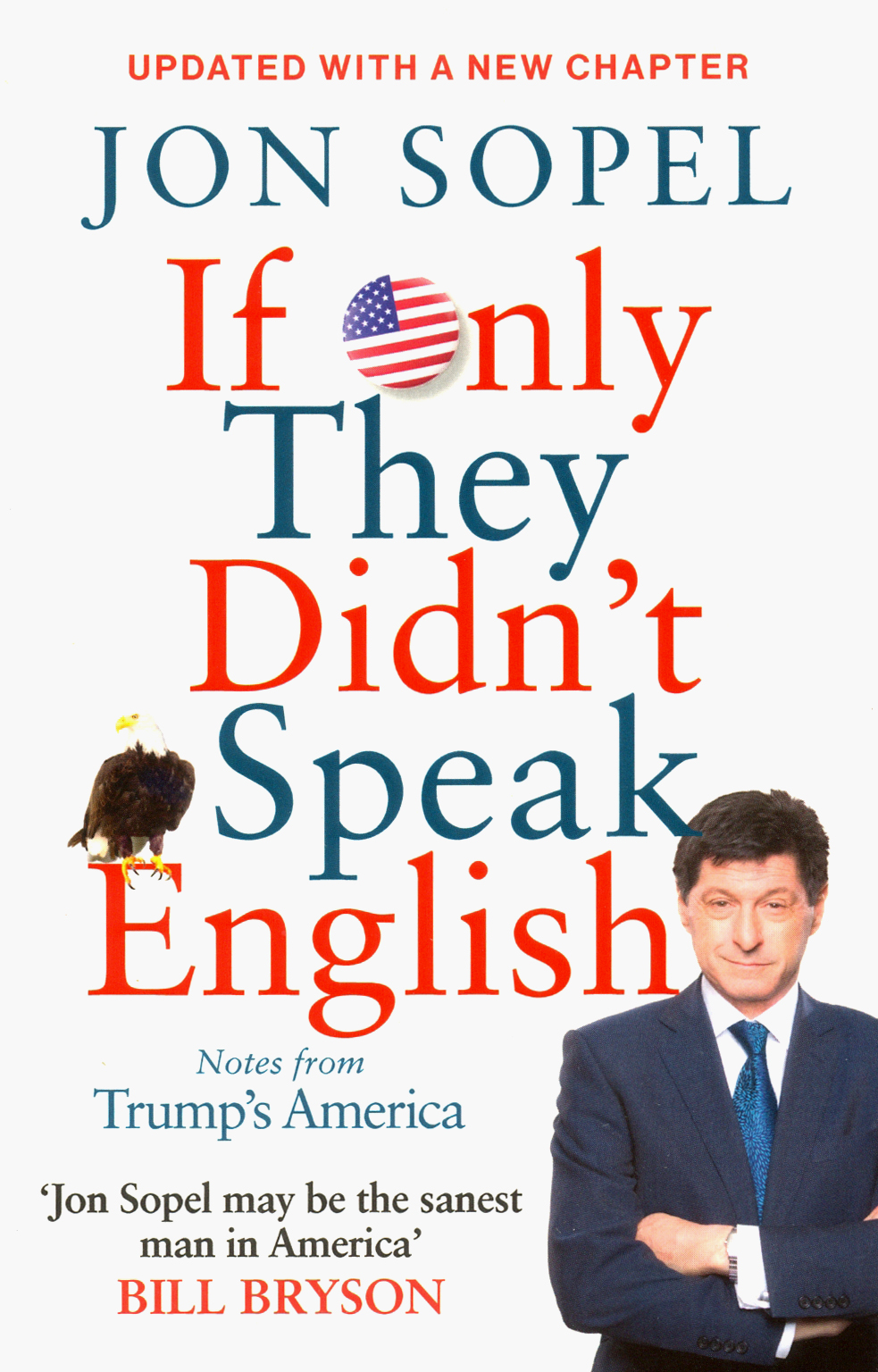 

If Only They Didn't Speak English. Notes From Trump's America