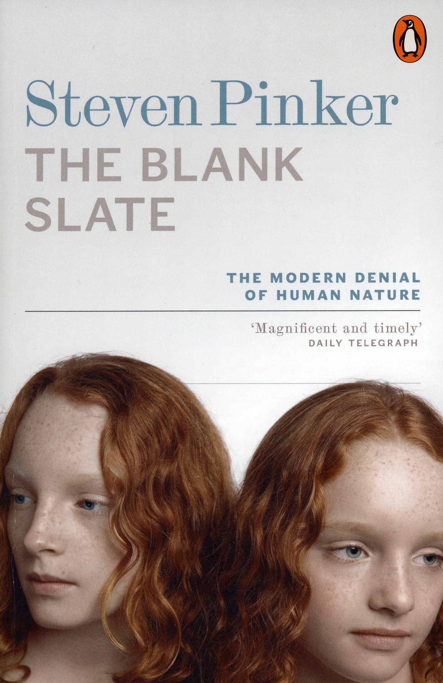 

The Blank Slate The Modern Denial of Human Nature