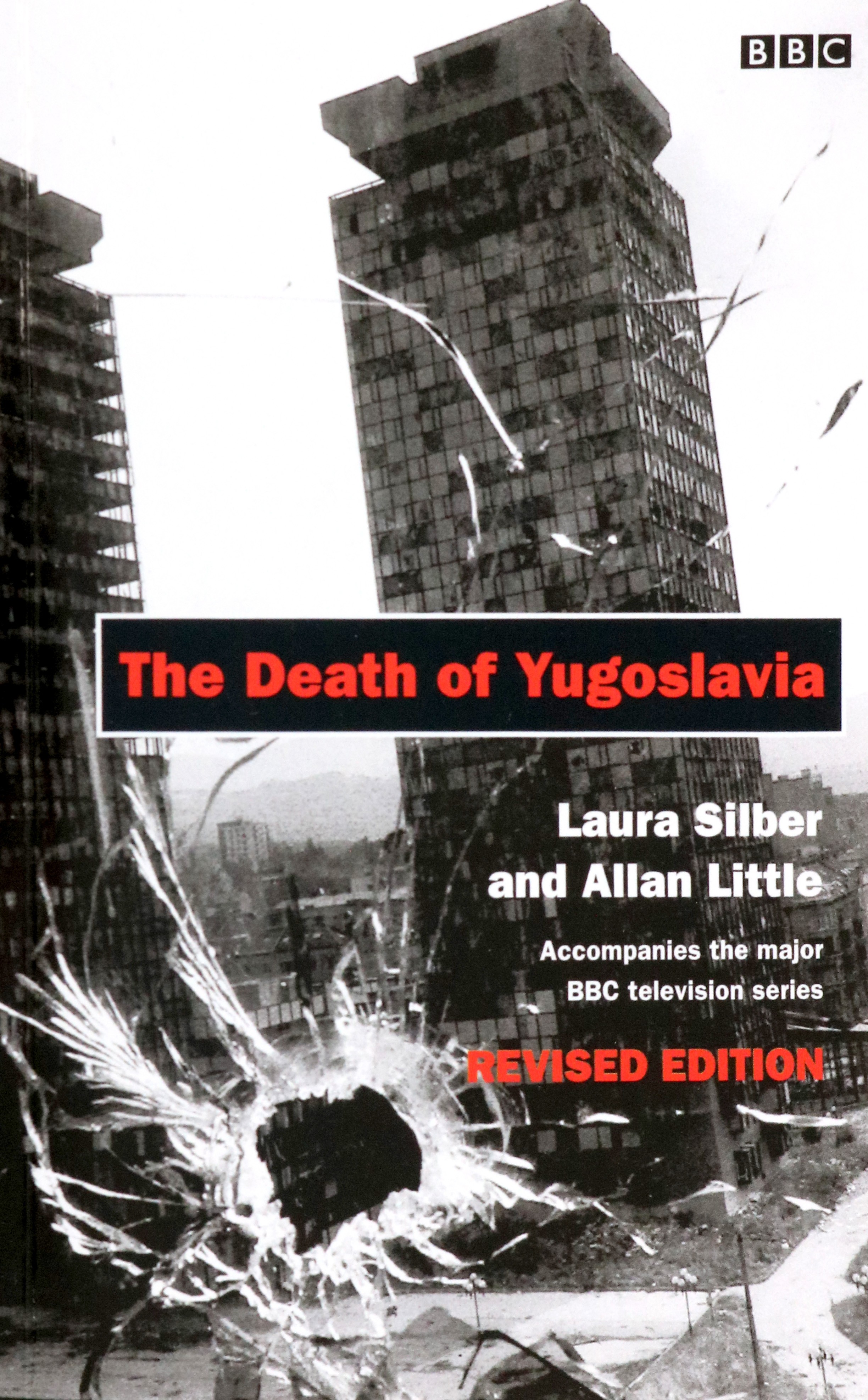 

The Death of Yugoslavia