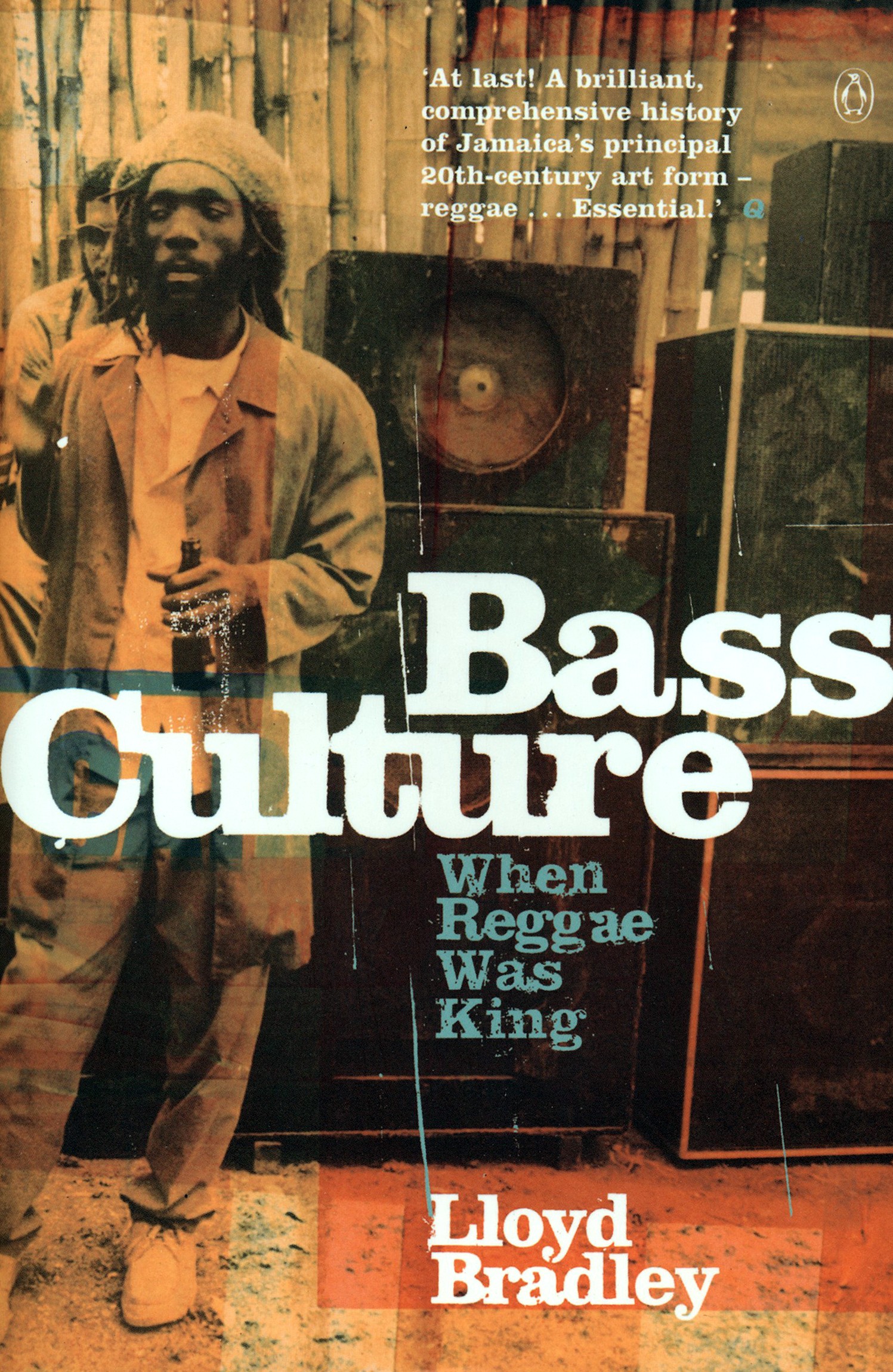 

Bass Culture When Reggae Was King