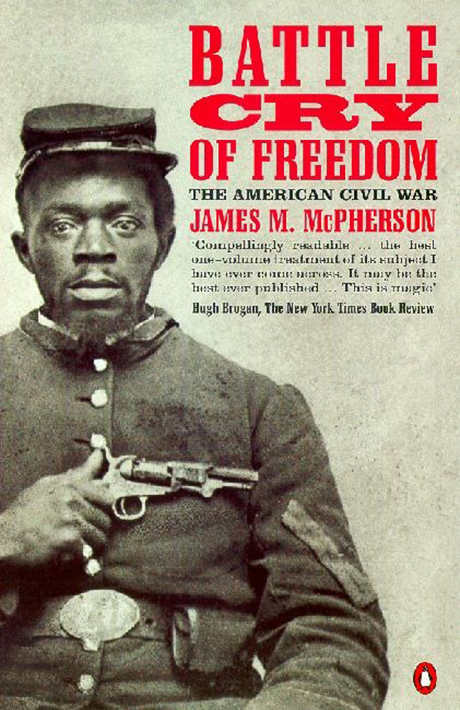

Battle Cry of Freedom The Civil War Era