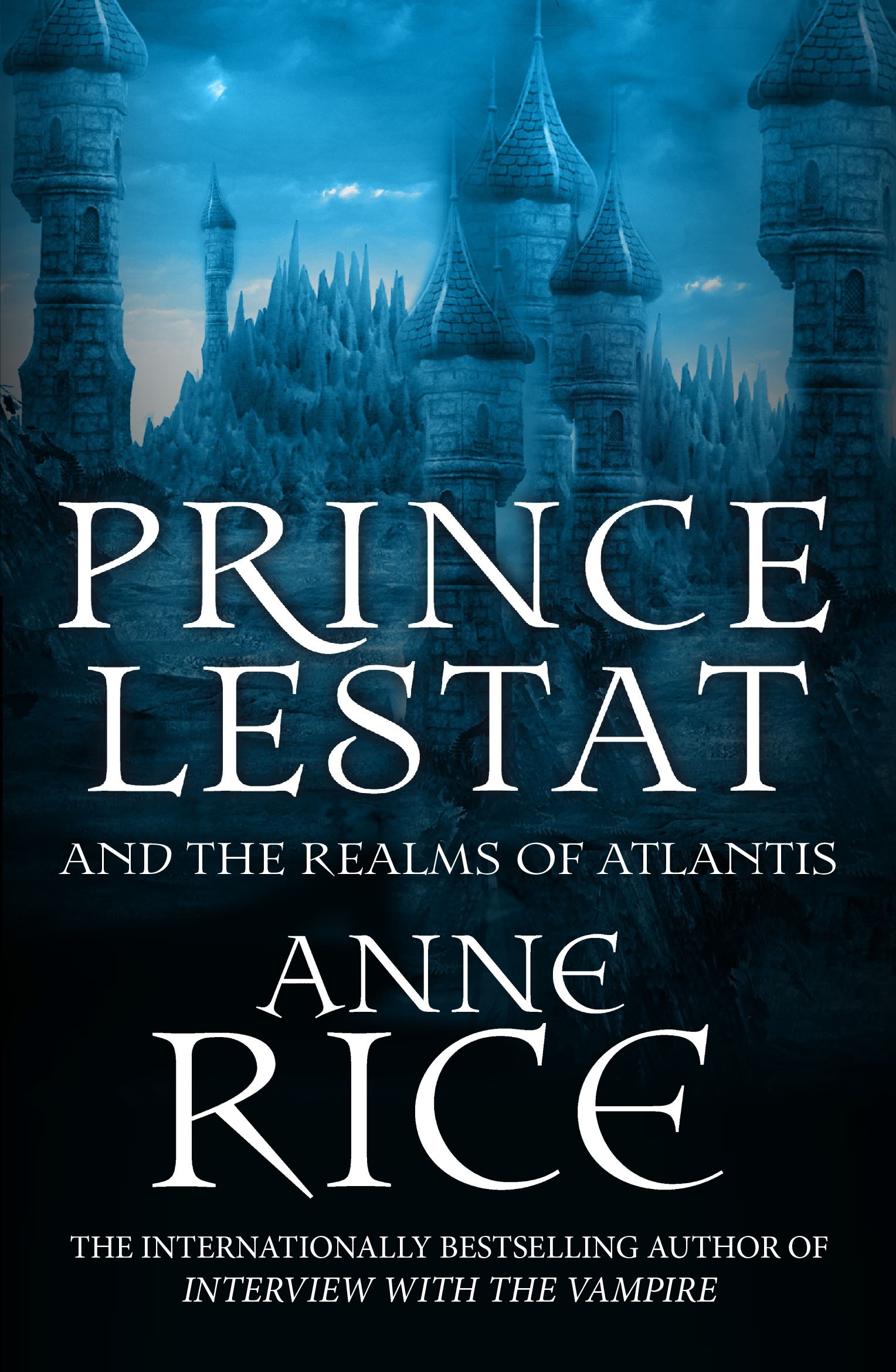 

Prince Lestat and the Realms of Atlantis