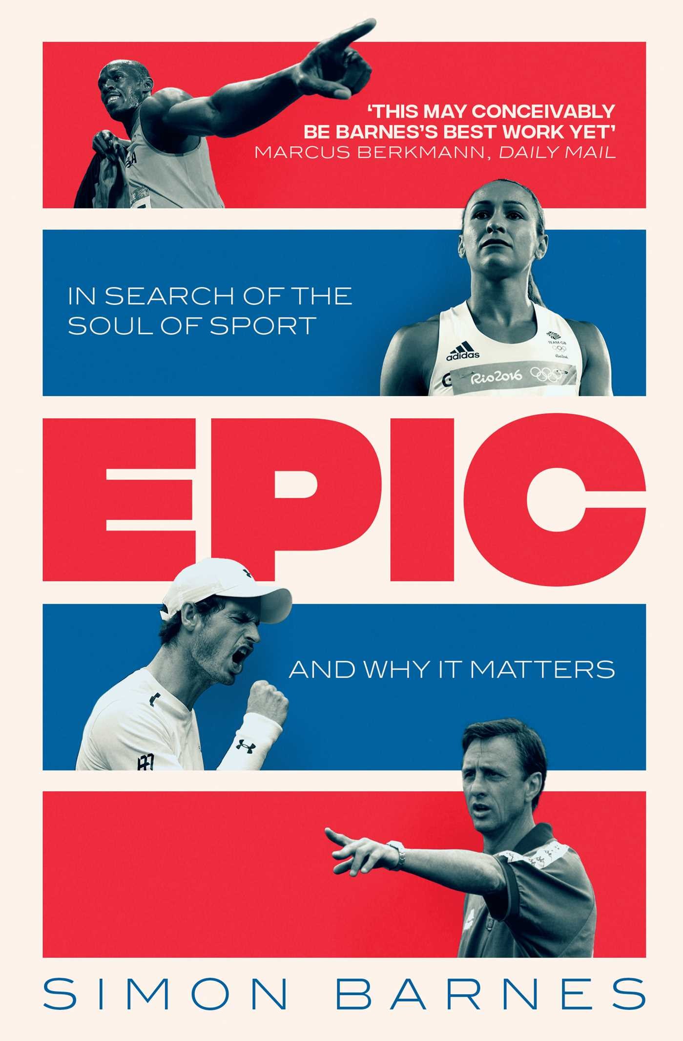 

Epic In Search of the Soul of Sport and Why It Matters